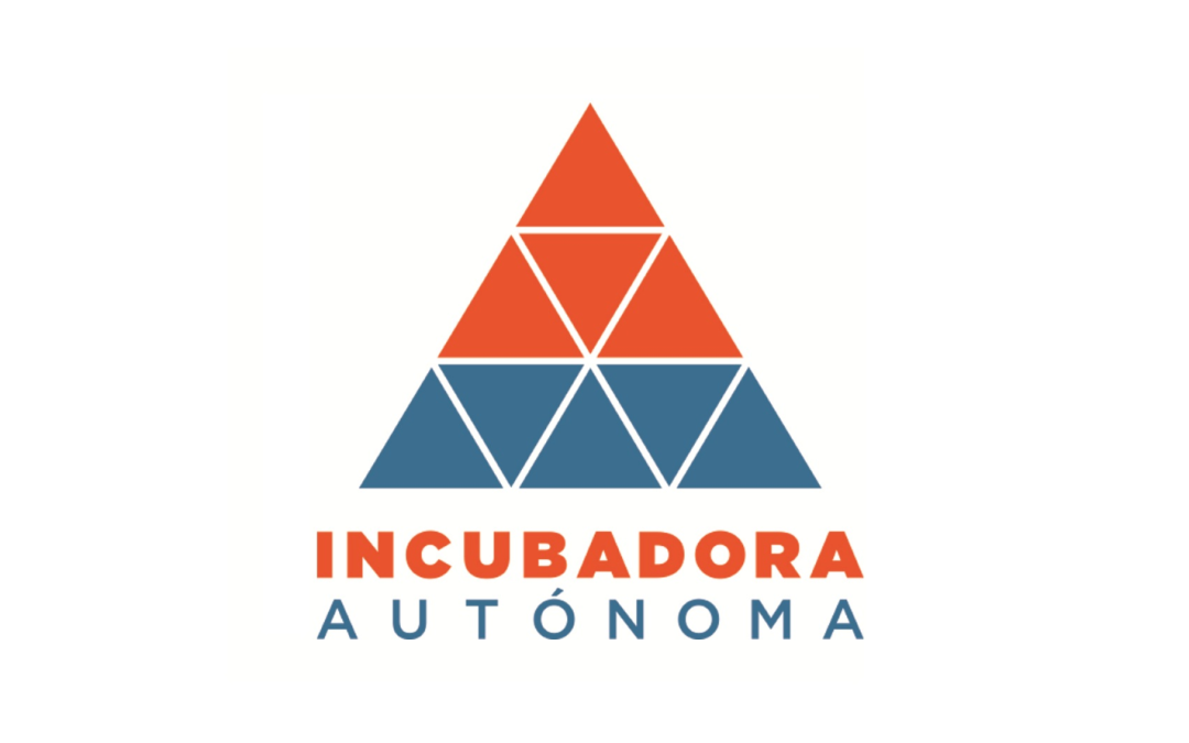 Incubadora Autónoma | Vem conhecer!